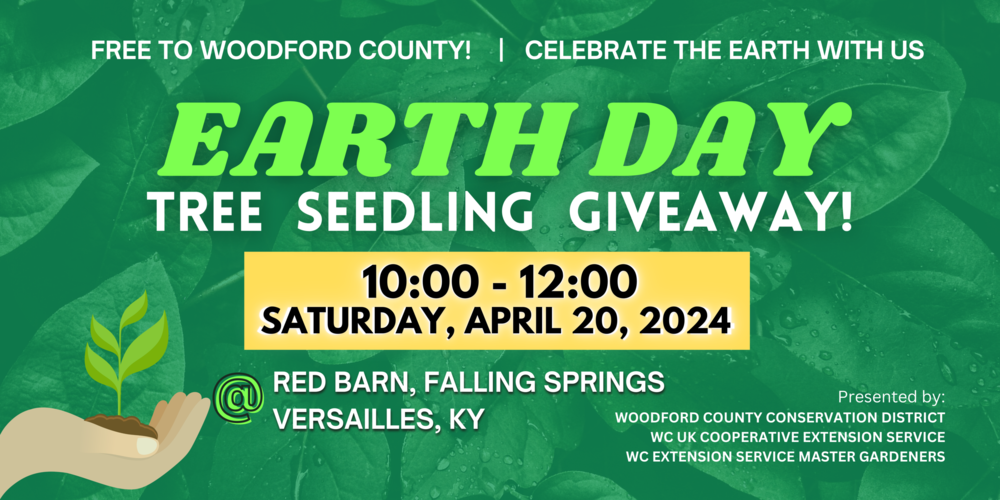 Free to Woodford County! Celebrate the Earth with Us with the Earth Day Seedling Giveaway! 10 - 12 on Saturday, April 20, 2024 @Red Barn, Falling Springs Versailles, KY