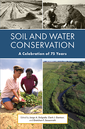 Cover of Soil and Water Conservation: A Celebration of 75 Years book